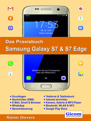 cover image of Das Praxisbuch Samsung Galaxy S7 & S7 Edge--Handbuch für Einsteiger